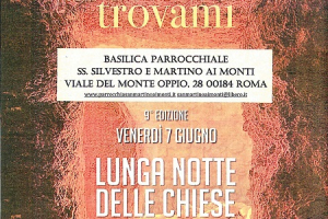 La Lunga Notte delle Chiese arriva a S. Martino ai Monti